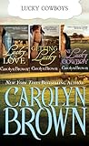 The Lucky Brothers Trilogy: A Texas Cowboy Boxed Set by Carolyn Brown