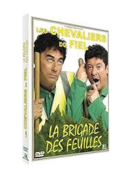Les Chevaliers Du Fiel - La Brigade Des Feuilles