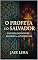 Livro O Profeta e o Salvador: Um Diálogo entre o Alcorão e o Evangelho