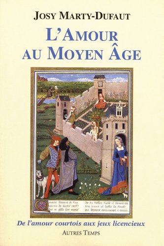 L' amour au Moyen âge