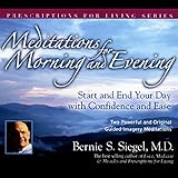 Meditations for Morning and Evening: Start and End Your Day with Confidence and Ease by 