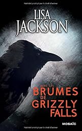 Dans les brumes de Grizzly Falls