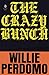 The Crazy Bunch (Penguin Poets) by Willie Perdomo