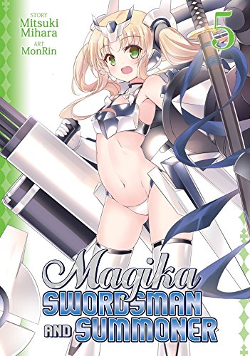 Magika Swordsman and Summoner Vol. 5 Magika Swordsman and Summoner Vol. 5