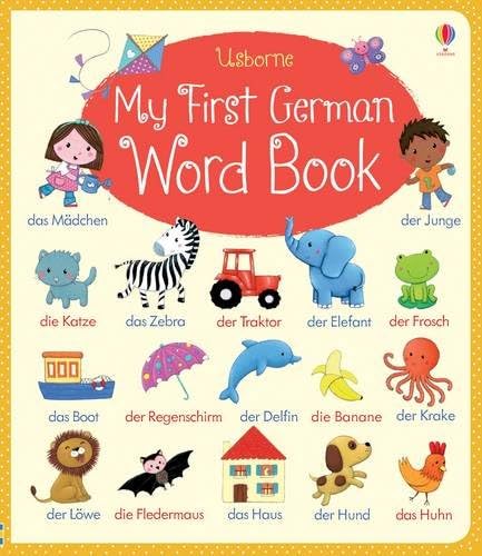 My First German Word Book (My First Word Book): 1 Hardcover – 1 Aug. 2015