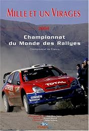 Mille et un virages 2004