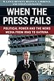 When the Press Fails: Political Power and the News Media from Iraq to Katrina (Studies in Communication, Media, and Public Opinion)