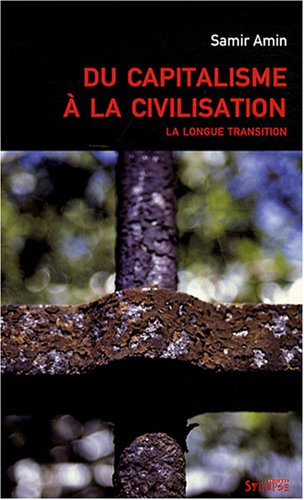 Du capitalisme à la civilisation