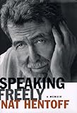Speaking Freely: A Memoir