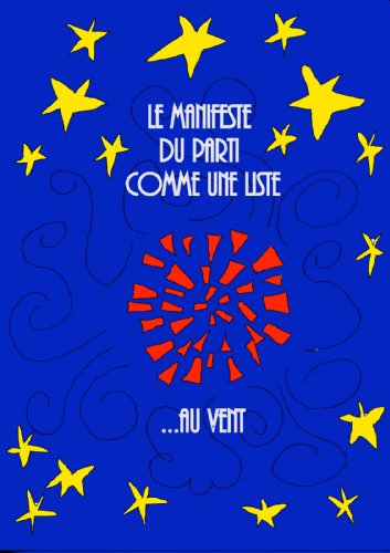 Le Manifeste du parti comme une liste au vent: C'est quoi la Spiritualité? (French Edition) by Valentin Kyndt