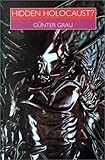 "The Hidden Holocaust? - Gay and Lesbian Persecution in Germany 1933-45" av Günter Grau