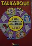 Talkabout: A Social Communication Skills Package: A Social Communication Skills Package by 