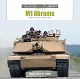 M1 Abrams: America's Main Battle Tank (Legends of Warfare: Ground) by 