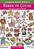 Cross Stitch Motif Series 2: Baby & Kids: 400 New Cross Stitch Motifs by Maria Diaz