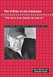 Tim O'Brien in the Classroom: This Too Is True: Stories Can Save Us (The Ncte High School Literature by