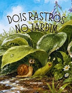 Livro Dois Rastros no Jardim: Uma aventura sobre amizade e encontrar o seu lugar no mundo