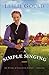 A Simple Singing (The Sisters of Lancaster County Book #2) by Leslie Gould