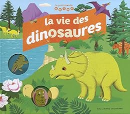 La  vie des dinosaures