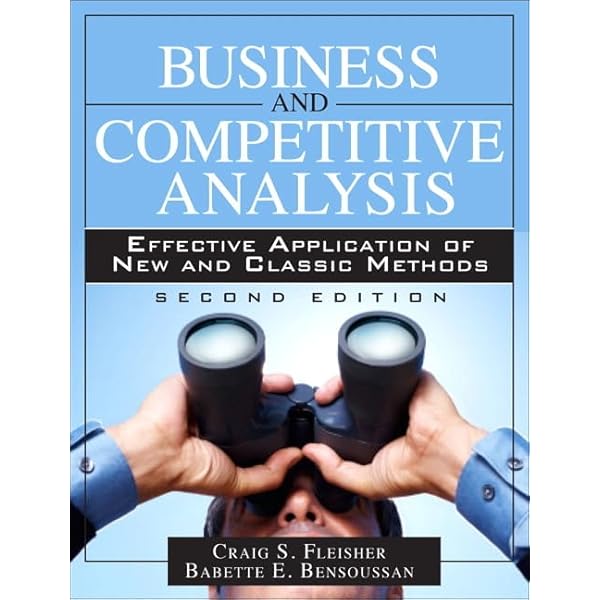 Business and Competitive Analysis: Effective Application of New