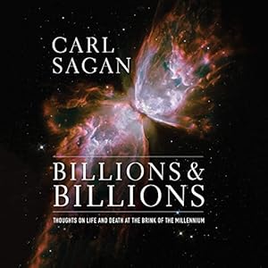 Thoughts on Life and Death at the Brink of the Millennium - Carl Sagan
