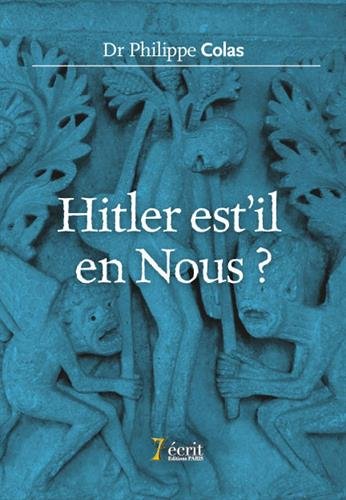 Hitler est-il en nous ?