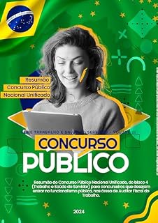 RESUMÃO CONCURSO PÚBLICO NACIONAL UNIFICADO: SÉRIE TRABALHO E SAÚDE DO SERVIDOR - VOLUME III