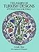 Treasury of Turkish Designs: 670 Motifs from Iznik Pottery (Dover Pictorial Archive Series) by