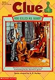 Who Killed Mr. Boddy? (Clue, Book 1)