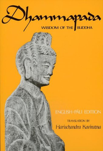Dhammapada: Wisdom of the Buddha