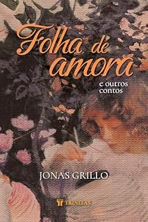 Livro Folha de amora e outros contos