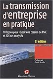La transmission d'entreprise en pratique by 