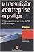 La transmission d'entreprise en pratique by 