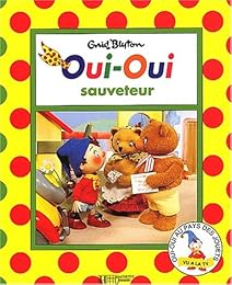 Oui-Oui sauveteur