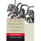 The Roman Empire and Its Germanic Peoples