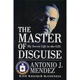 The Master of Disguise: My Secret Life in the CIA