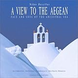 View of the Aegean : Face and Soul of the Ancestrial Sea, Desyllas, Nikos, 9608541603