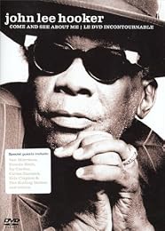 Hooker, John Lee - Come And See About Me - The Definitive Dvd