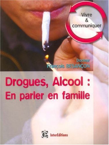 Drogues, alcool