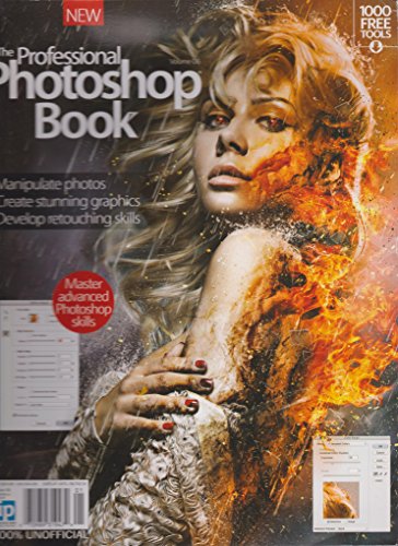THE PROFESSIONAL PHOTOSHOP BOOK MAGAZINE #6 2015, 1000 FREE TOOLS.