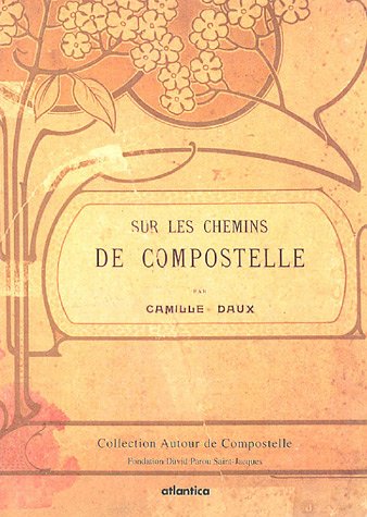 Sur les chemins de Compostelle