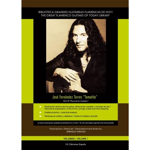 Tomatito's Paseo de Los Castanos Score, Volume 1: The Great Flamenco Guitars of Today Library Tomatito's Paseo de Los Castanos Score, Volume 1: The Great Flamenco Guitars of Today Library