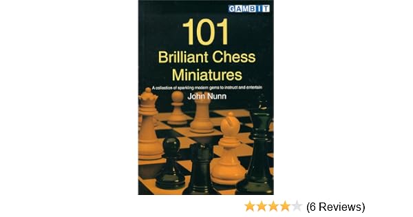 101 BRILLIANT CHESS MINIATURES NUNN PDF