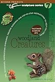 Woodland Creatures (Beyond Projects: The CF Sculpture Series, Book 7) by 