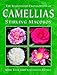 The Illustrated Encyclopedia of Camellias by