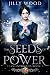 The Seeds of Power (Elan Intrigues Book 1) by 