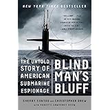 Blind Man's Bluff: The Untold Story of American Submarine Espionage