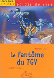 Le  fantôme du TGV