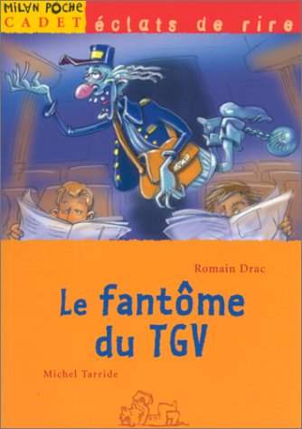 Le  fantôme du TGV