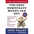 The Best Democracy Money Can Buy