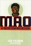 Mao: A Reinterpretation by